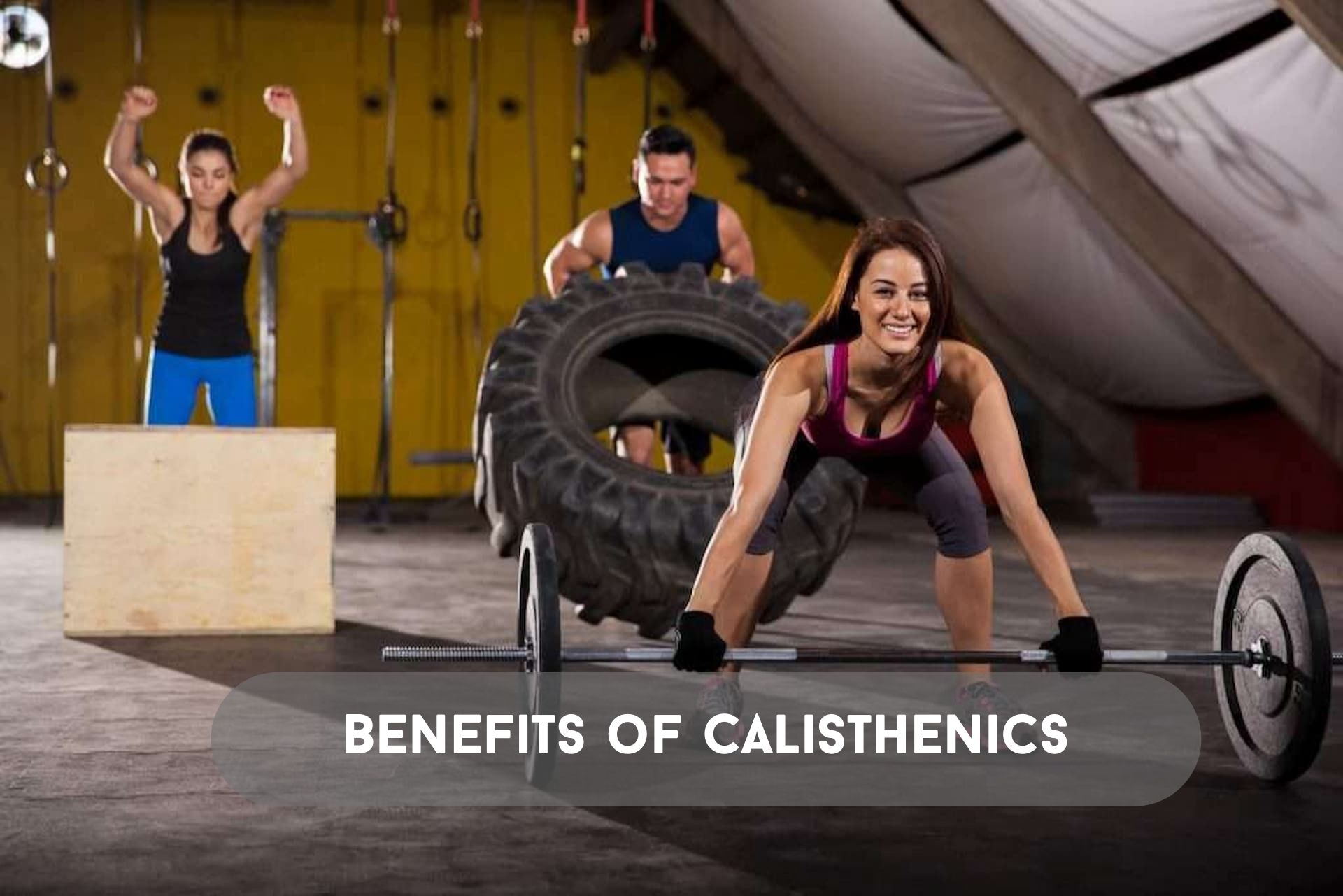 benefits of calisthenics