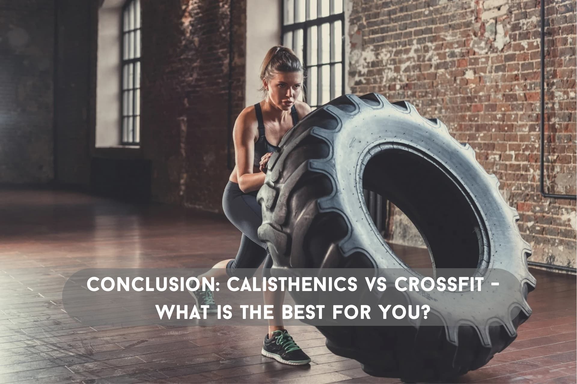 conclusion calisthenics and crossFit